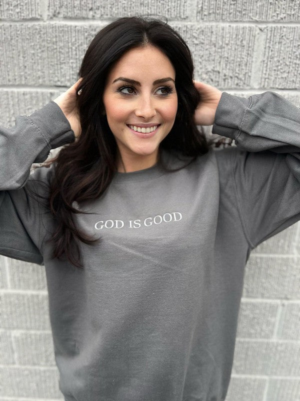 God Is Good Sweatshirt