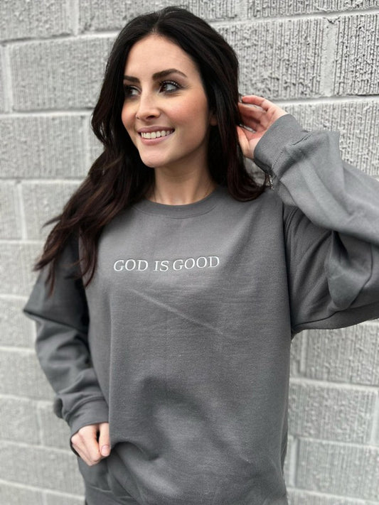 God Is Good Sweatshirt